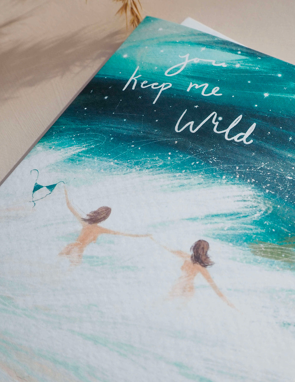 You Keep Me Wild. Illustrated Greetings Card